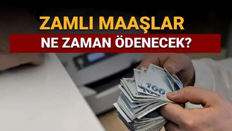 Emekli ve Memurların Zamlı Maaş Tarihleri Açıklandı!