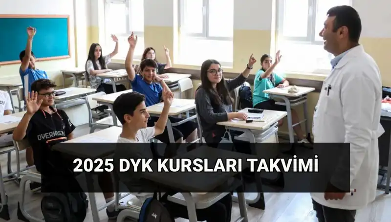 2025 DYK Kurs Takvimi Açıklandı: Yaz Kursları Başlıyor!