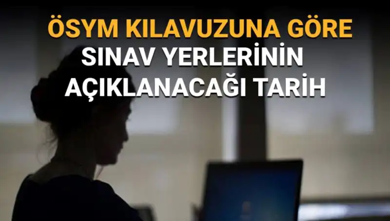 2025 YKS Sınav Yerleri Açıklanıyor: Öğrenciler Gözlerini ÖSYM AİS’e Dikti