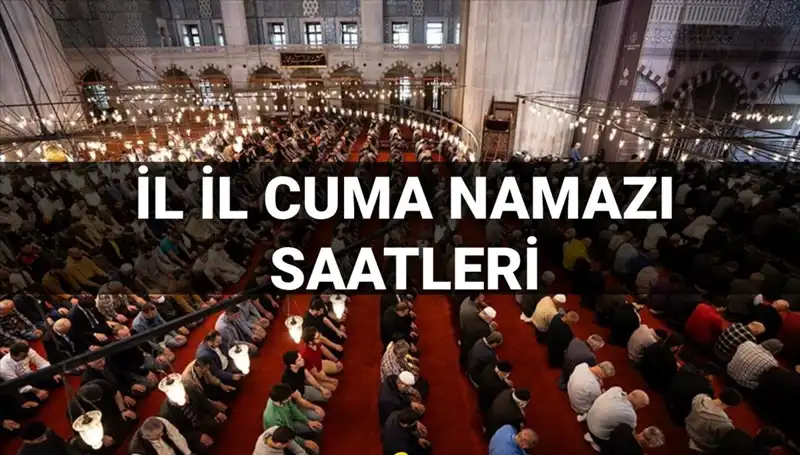 Cuma Namazı Ne Zaman? 11 Temmuz Vakitleriyle İlgili Her Şey!