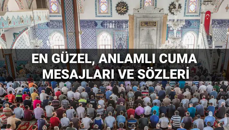 Cuma Mesajları 2025: En Anlamlı ve Dualı Paylaşımlar