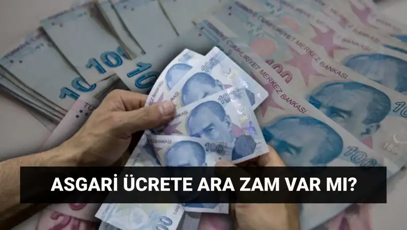 Temmuz'da Asgari Ücrette Ara Zam Gelecek mi? Tüm Gelişmeler Burada!