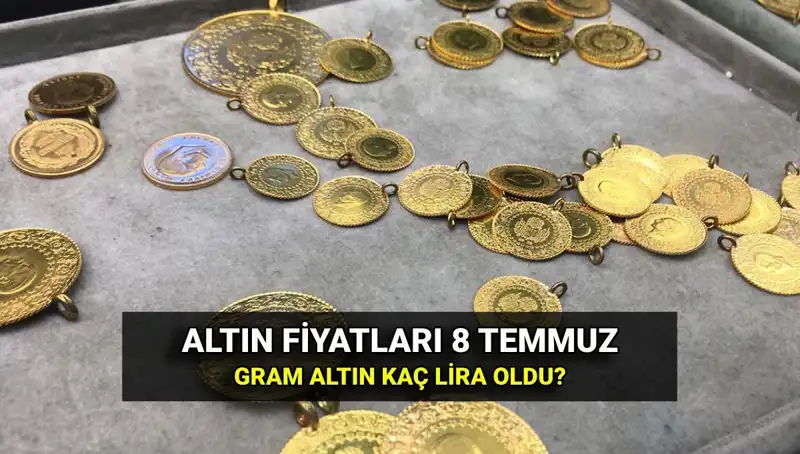 Canlı Altın Kuru 8 Temmuz: Gram ve Çeyrek Altın Fiyatları Ne Olacak?