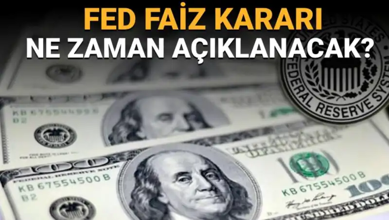 Federal Rezerv Toplantı Takvimi: Faiz Kararları Ne Zaman Açıklanacak?