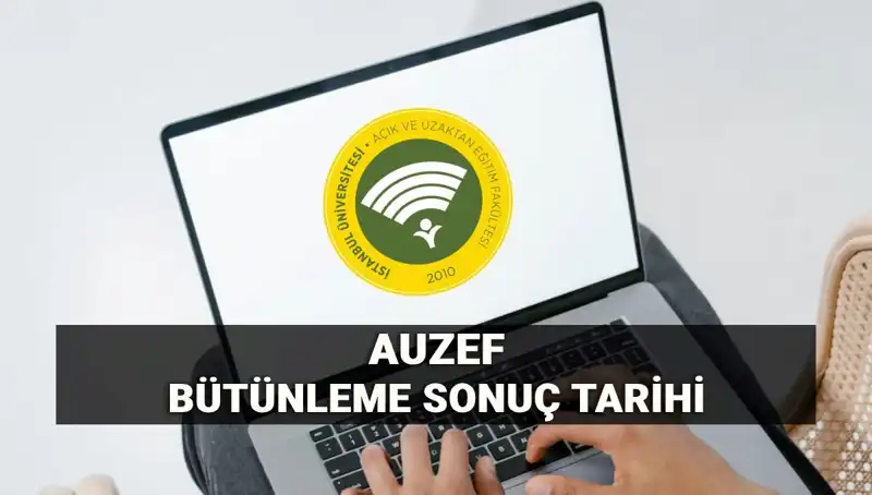 AUZEF Bütünleme Sonuçları Açıklandı! Sonuçlara Erişim ve Değerlendirme Süreci