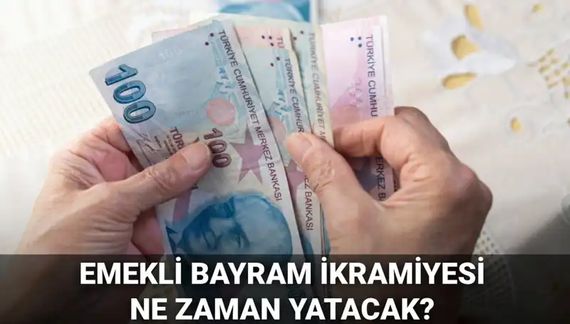 2025 Emekli Bayram İkramiyesi: 4.000 TL Ne Zaman Yatacak?
