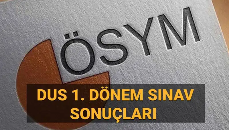 2025 DUS 1. Dönem Sonuçları Açıklandı mı? Öğrenciler Heyecanla Bekliyor!