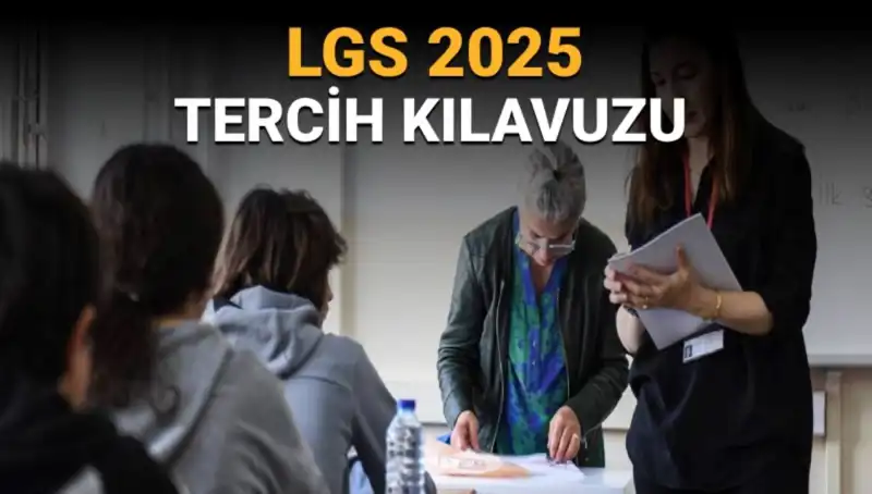 LGS Tercihleri Başlıyor: Öğrenciler İçin Gerekli Bilgiler